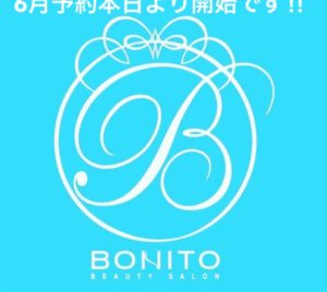 本日より【2019年6月度のご予約開始！】BONITO東京店、大阪店共にご予約お待ちしております。